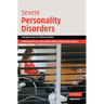 Severe Personality Disorders