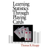 Learning Statistics Through Playing Cards