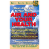 Air and Your Health: Clean Air Is Vital to Your Health