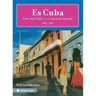 Es Cuba: Life and Love on an Illegal Island