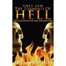 They Saw the Torments of Hell: True Accounts of Hell Encounters