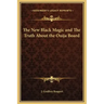 The New Black Magic and the Truth about the Ouija Board