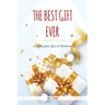 The Best Gift Ever: A Letter from God at Christmas