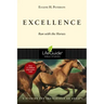 Excellence: Run with the Horses