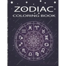 Zodiac Coloring Book for adults: Coloring Book For Adults Zodiac Signs With Relaxing Designs