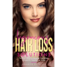 Ingenious Hair Loss Solutions: Natural Ways to Regrow Hair After Childbirth, Trauma, or Stress