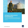 Women's Resilience in Mongolia: How Laws and Policies Promote Gender Equality in Climate Change and Disaster Risk Management