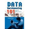Data Warehousing 101: Concepts and Implementation