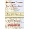 Dr. Andrew Turnbull and the New Smyrna Colony of Florida