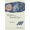 The Physics of Solar Cells