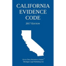 California Evidence Code; 2017 Edition