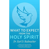 What to Expect from the Holy Spirit