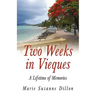 Two Weeks in Vieques