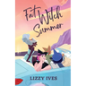 Fat Witch Summer