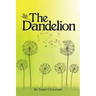 The Dandelion