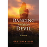 Dancing with the Devil