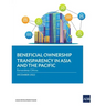 Beneficial Ownership Transparency in Asia and the Pacific