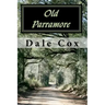Old Parramore: The History of a Florida Ghost Town