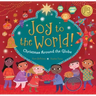 Joy to the World!: Christmas Around the Globe