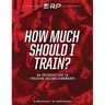 How Much Should I Train?: An Introduction to the Volume Landmarks