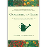 Gardening in Eden: Seasons in a Suburban Garden