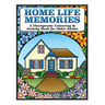 Home Life Memories: A Therapeutic Colouring & Activity Book for Older Adults