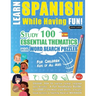 Learn Spanish While Having Fun! - For Children: KIDS OF ALL AGES - STUDY 100 ESSENTIAL THEMATICS WITH WORD SEARCH PUZZLES - VOL.1 - Uncover How to Imp