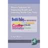 Proven Solutions for Improving Health and Lowering Health Care Costs (PB)
