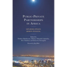 Public-Private Partnerships in Africa: Exploring Africa's Growth Potential