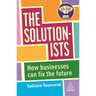 The Solutionists: How Businesses Can Fix the Future