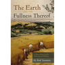 The Earth and the Fullness Thereof