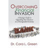 Overcoming Financial Invasion: A Strategic Guide to Upgrading Your Finances in a Downgraded Economy