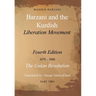 Barzani and the Kurdish Liberation Movement: Fourth Edition, 1975-1990 - The Gulan Revolution, Part Two