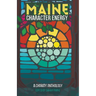 Maine Character Energy: A Charity Anthology