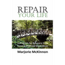 REPAIR Your Life: A Program for Recovery from Incest & Childhood Sexual Abuse