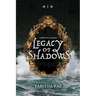 Legacy of Shadows