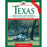 Camper's Guide to Texas Parks, Lakes, and Forests: Where to Go and How to Get There