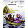 The Owl and The Pussycat and Other Classic Poems for Children