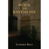 When the Ravens Die