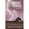 Tragedy Strikes: A Husband, Wife, and Their Pregnant Daughter Lost to Lightning: "A Cautionary Tale of Nature's Power and Life-Saving Precautions. Det
