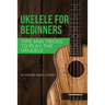 Ukulele for Beginners: Tips and Tricks to Play the Ukulele