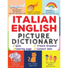 Italian English Picture Dictionary: Learn Over 500+ Italian Words & Phrases for Visual Learners ( Bilingual Quiz, Grammar & Color )