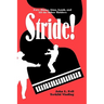 Stride!: Fats, Jimmy, Lion, Lamb, and All the Other Ticklers