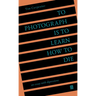 To Photograph Is to Learn How to Die: An Essay with Digressions