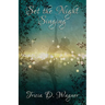 Set the Night Singing