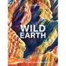 Rough Guides Wild Earth: Discover the World's Wildest Places