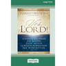 Yes, Lord [Standard Large Print 16 Pt Edition]