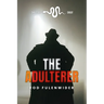 The Adulterer: Cheaters Cheat