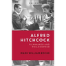 Alfred Hitchcock: Filmmaker and Philosopher