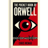The Pocket Book of Orwell: A Concise Introduction to Orwell's Writings and Ideas